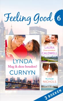 Feeling good 6 (3-in-1) - Lynda Curnyn, Laura Caldwell, ...