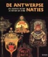De Antwerpse naties - Greta Devos, Gustaaf Asaert, ...