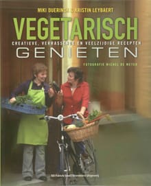 Vegetarisch genieten - M. Duerinck, K. Leybaert, ...