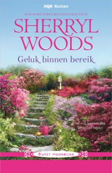 Geluk binnen bereik - Sherryl Woods