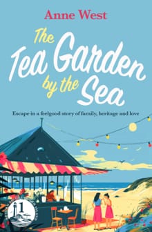 The Tea Garden by the Sea - Anne West