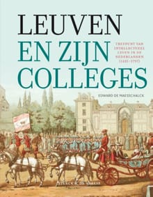 Leuven en zijn colleges - Edward De Maesschalck