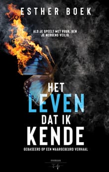 Het leven dat ik kende - Esther Boek