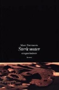 Sterk water - Marc Tritsmans
