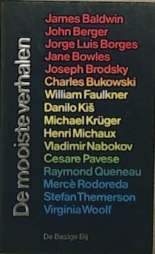 De mooiste verhalen - James Baldwin, John Berger, ...