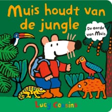 Muis houdt van de jungle - Lucy Cousins