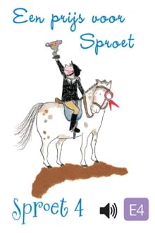 Een prijs voor Sproet - 4: Een prijs voor Sproet - Rian Visser
