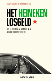 Het Heineken-losgeld - Harry Lensink, Wim van de Pol