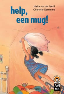 Help, een mug! - Hieke van der Werff