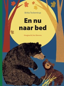 En nu naar bed - Britta Teckentrup
