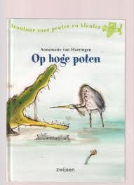Op hoge poten -  HAERINGEN, Annemarie van Haeringen, ...