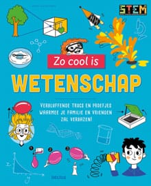 Zo cool is wetenschap - Anna Claybourne