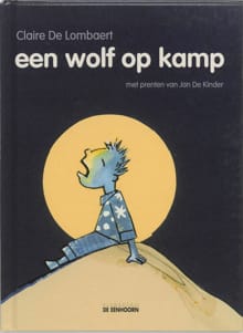 Een wolf op kamp - Claire De Lombaert, Claire De Lombaert