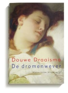 De dromenwever - Douwe Draaisma, D. Draaisma