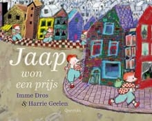 Jaap won een prijs - Imme Dros, Harrie Geelen, ...