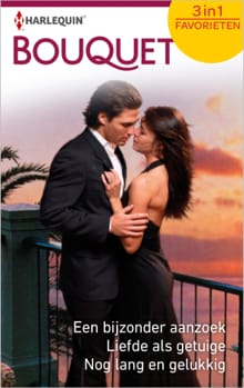 Een bijzonder aanzoek ; Liefde als getuige ; Nog lang en gelukkig (3-in-1) - Darcy Maguire