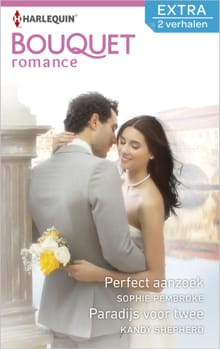 Perfect aanzoek ; Paradijs voor twee (2-in-1) - Sophie Pembroke, Kandy Shepherd