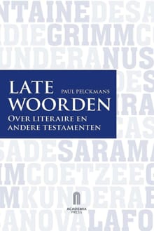 Late woorden - Paul Pelckmans