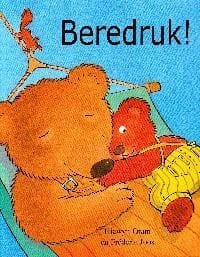 Beredruk ! - Hiawyn Oram