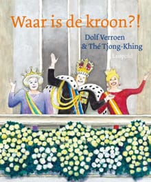 Waar is de kroon?! - Dolf Verroen