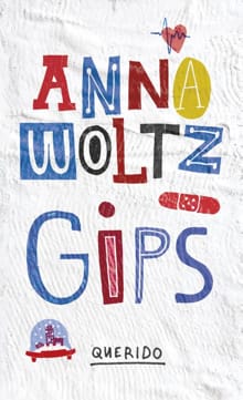 Gips - Anna Woltz