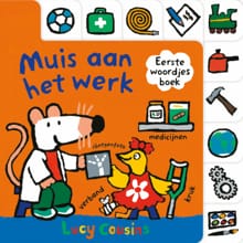 Muis aan het werk - Lucy Cousins