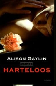Harteloos - Alison Gaylin