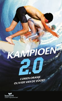 Kampioen 2.0 - Corien Oranje, Olivier van de Voort