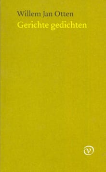 Gerichte gedichten - Willem Jan Otten
