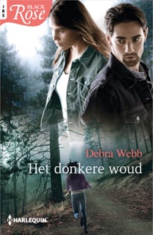 Het donkere woud - Debra Webb