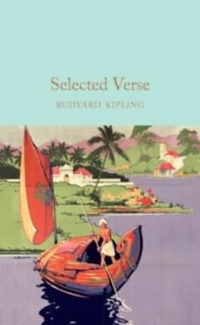Selected Verse - Rudyard Kipling