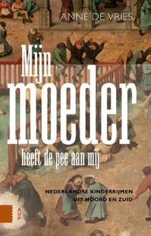 Mijn moeder heeft de pee aan mij - Anne de Vries