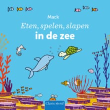 Eten, spelen, slapen in de zee - Mack van Gageldonk