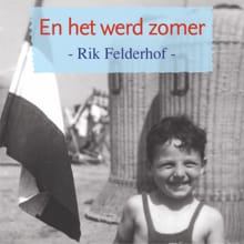 En het werd zomer - Rik Felderhof
