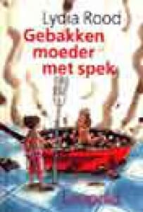 Gebakken moeder met spek -  Rood, Lydia Rood