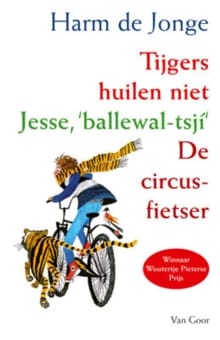 Tijgers huilen niet, Jesse, 'ballewal-tsji', De Circusfietser - H. de Jonge