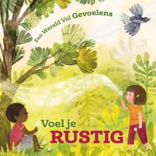 Voel je rustig - Louise Spilsbury