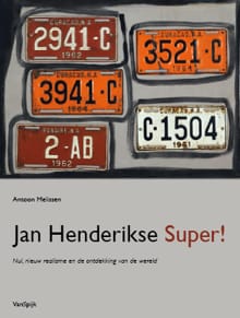 Jan Henderikse Super! - Antoon Melissen