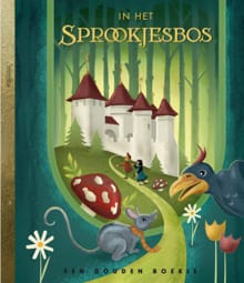 In het sprookjesbos - Hans Hagen, Monique Hagen, ...