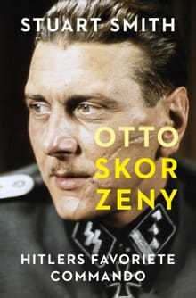 Otto Skorzeny - Stuart Smith