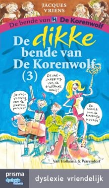 De dikke bende van de Korenwolf - 3 - Jacques Vriens
