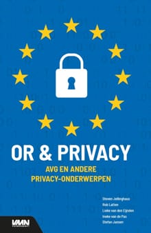 OR en privacy - Steven Jellinghaus, Rob Latten, ...