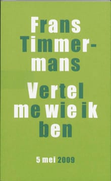 Raketten en onschuldige burgers / Vertel me wie ik ben 5 ex - W. de Bie, F. Timmermans, ...