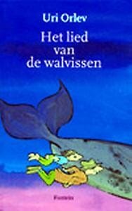 Het lied van de walvissen - Uri Orlev