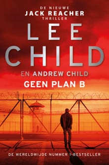 Geen plan B - Lee Child, Andrew Child