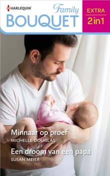 Minnaar op proef / Een droom van een papa - Susan Meier, Michelle Douglas