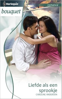 Liefde als een sprookje - Caroline Anderson