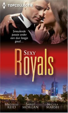 Sexy royals - Michelle Reid, Sarah Morgan, ...