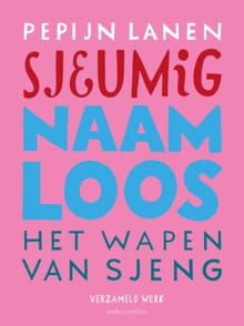 Sjeumig + Naamloos + Het Wapen van Sjeng - Pepijn Lanen