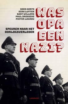Was opa een nazi? - Koen Aerts, Dirk Luyten, ...